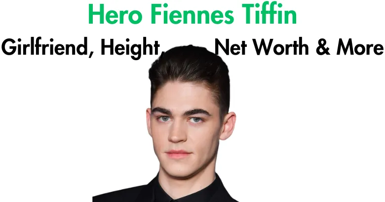Hero Fiennes-Tiffin: Rising Star of His Generation