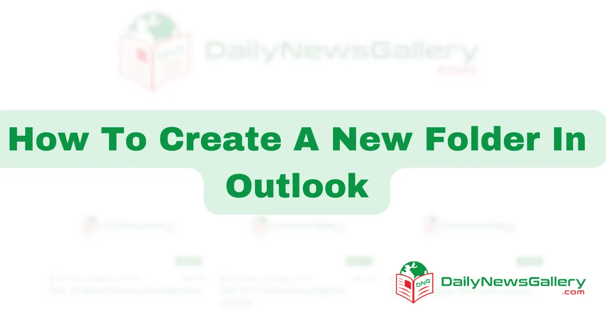 Master Outlook: Create and Manage Folders Efficiently
