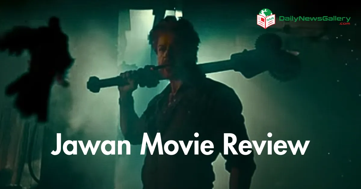 Jawan Movie Review: Shah Rukh Khan Shines in Action Epic