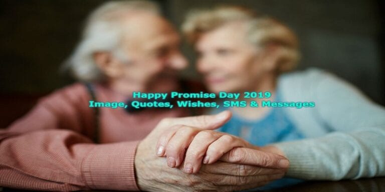 Happy Promise Day 2019 Wishes, Quotes, SMS & Messages