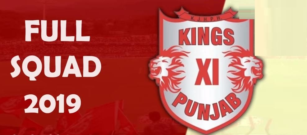 Kings XI Punjab Full Squads 2019