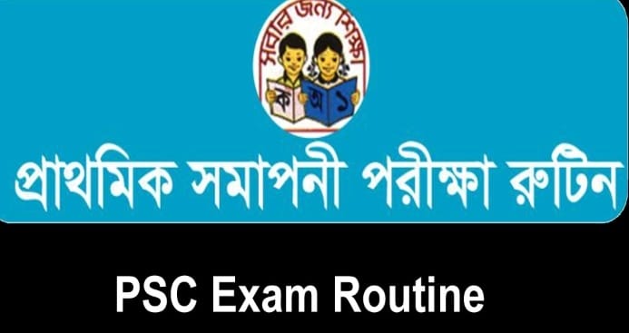 PSC Routine 2019 has published today – Directorate of Primary Education