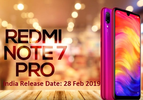 Redmi Note 7 Pro Rumored to Launch in India with Redmi Note 7 on 28 February 2019