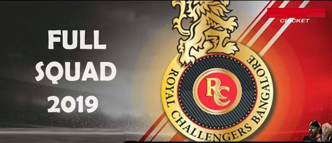 Royal Challengers Bangalore Full Squads 2019