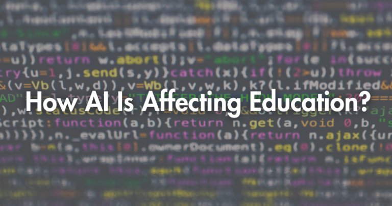 How AI Is Affecting Education? – In Depth