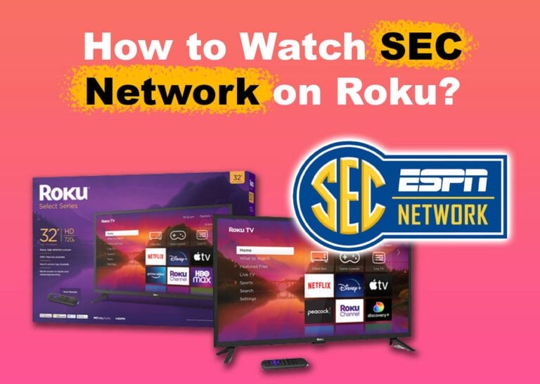 How To Watch Sec Network On Roku? (Steps)