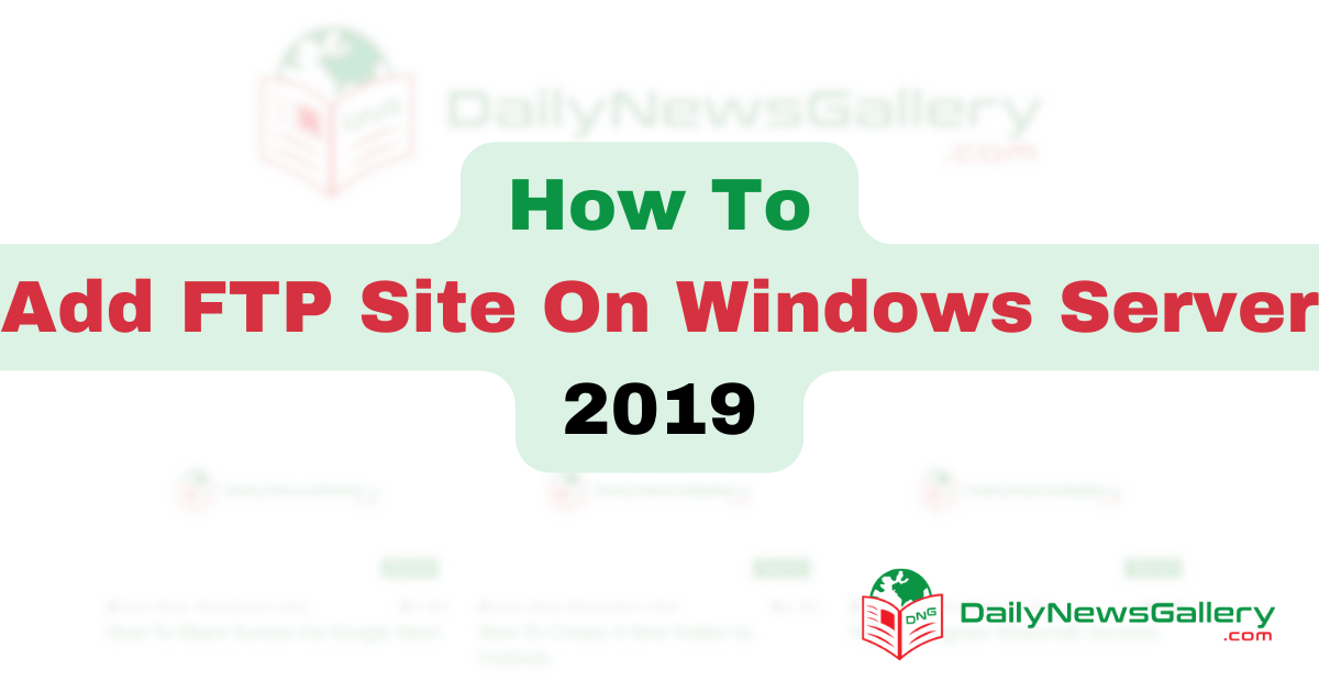 Add FTP Site On Windows Server 2019