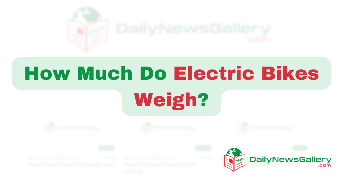 How Much Do Electric Bikes Weigh?