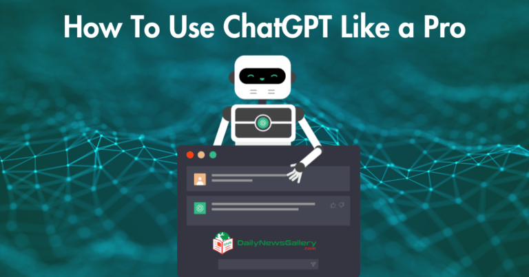 How To Use ChatGPT: The Guide You Need Before Using