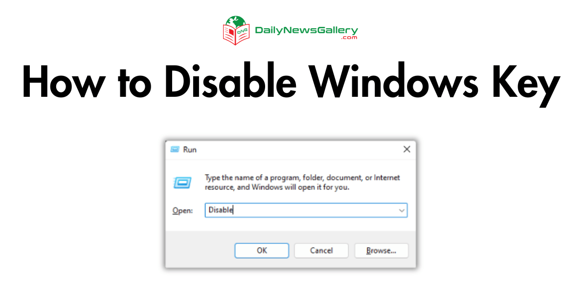 How to Disable Windows Key