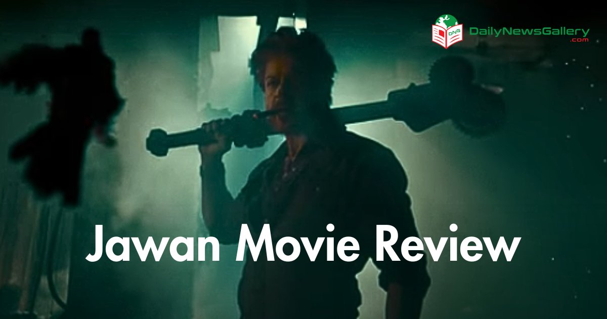 Jawan Movie Review