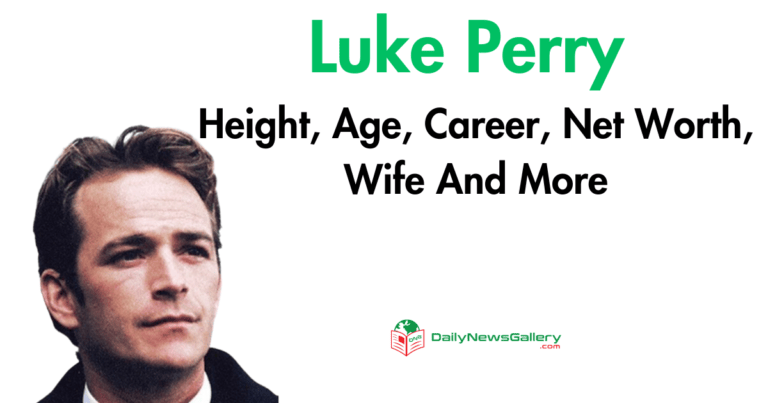 Luke Perry Height, Age, Career, Net Worth, Wife And More
