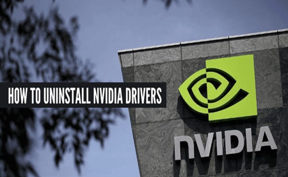 Uninstall NVIDIA Drivers