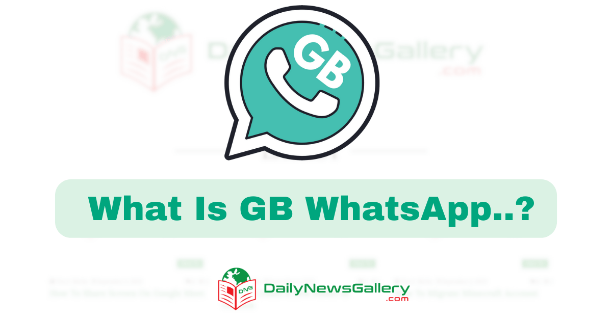 What Is GB WhatsApp