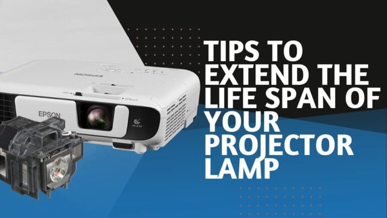 How Can I Extend The Life Of The Lcd Projector Lamp?