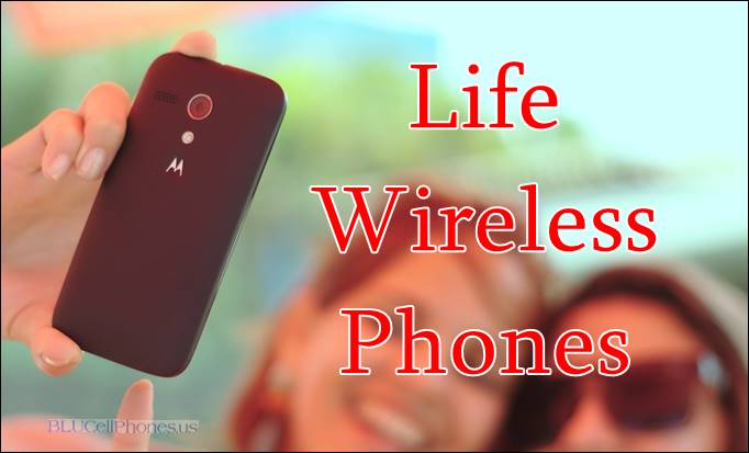 What Kind Of Phone Does Life Wireless Give You?