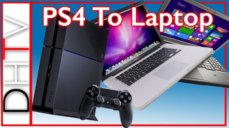 Can You Connect A PS4 To A Laptop? (Video and Steps)