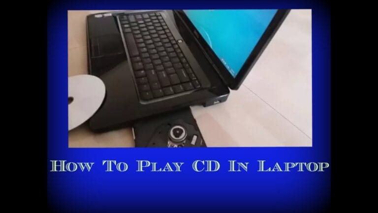 How To Play Cd In Laptop?
