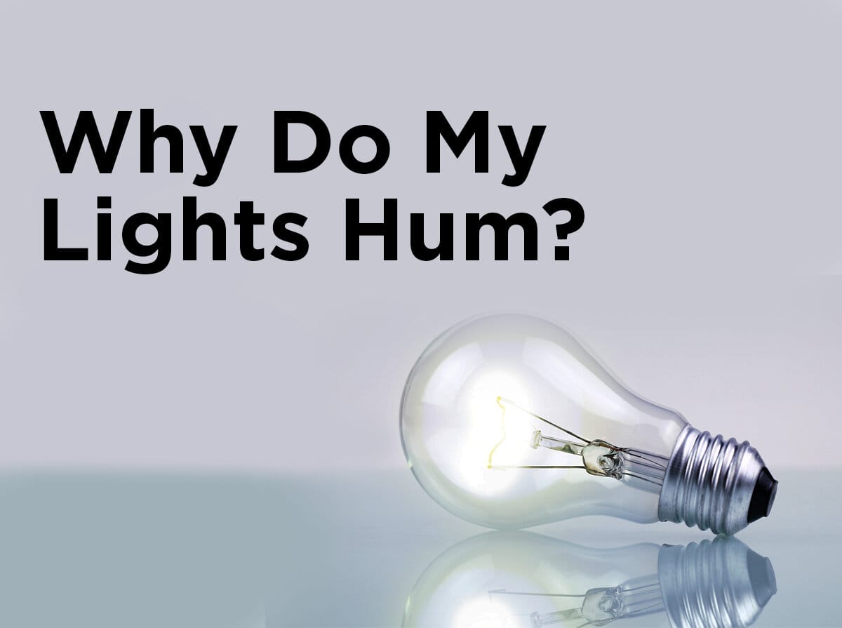Is a Buzzing Light Bulb Dangerous?