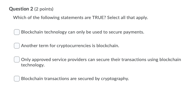Which Statement Is True About Blockchain?