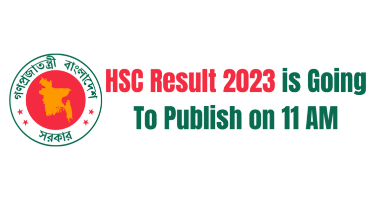 HSC Result 2023 is Going To Publish on 11 AM