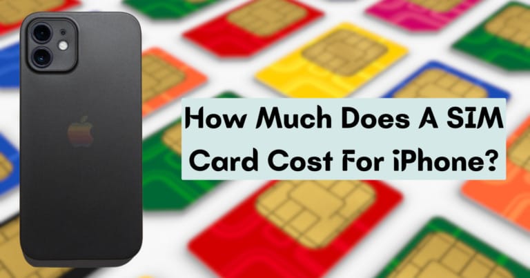 How Much Does A SIM Card Cost For iPhone?