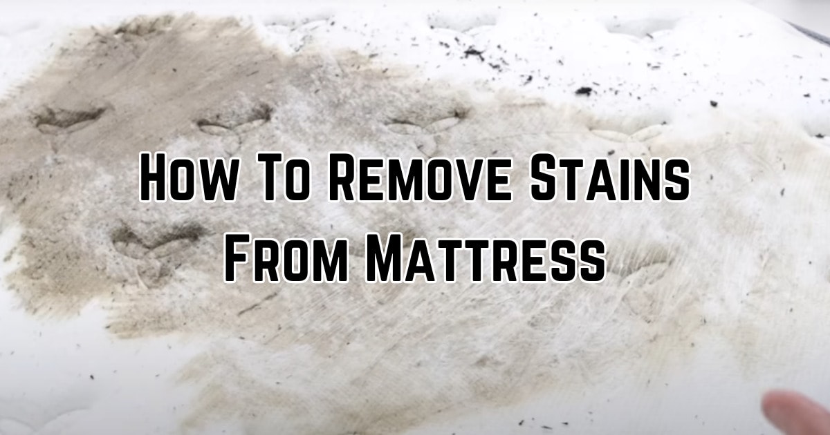 How To Remove Stains From Mattress